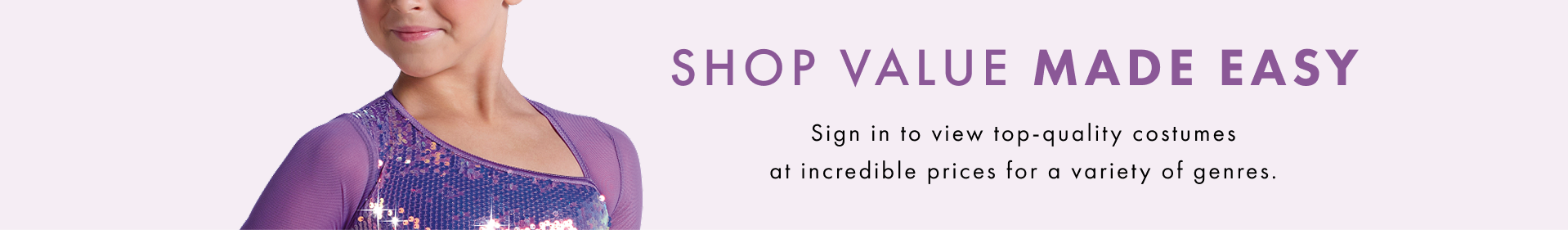 Shop Value made easy. Sign in to view Weissman's top quality costumes at incredible prices